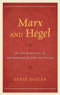 Cover: Marx and Hegel on the Dialectic of the Individual and the Social - Lexington Books