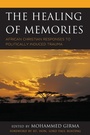 Cover: The Healing of Memories - Lexington Books