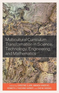 Enlarge image Cover: Multicultural Curriculum Transformation in Science, Technology, Engineering, and Mathematics - Lexington Books