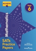 Cover: Achieve Mathematics SATs Practice Papers Year 6 - Rising Stars UK Ltd