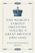 Cover: The World's Famous Orations: Volume V, Great Britain (1865-1906) - Krill Press