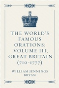 Cover: The World's Famous Orations: Volume III, Great Britain (710-1777) - Krill Press