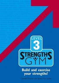 Enlarge image Cover: Strengths Gym: Level 3 - Positive Psychology Research Centre