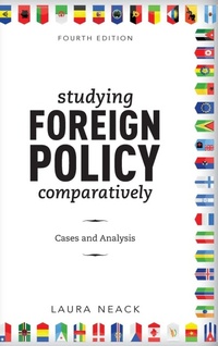 Enlarge image Cover: Studying Foreign Policy Comparatively - Rowman & Littlefield Publishers