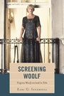 Cover: Screening Woolf - Fairleigh Dickinson University Press
