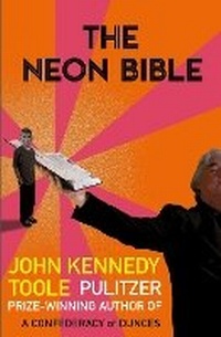 Enlarge image Cover: The Neon Bible - Grove Press / Atlantic Monthly Press