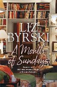 Enlarge image Cover: A Month of Sundays - Macmillan Australia