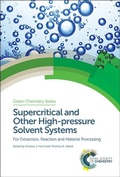 Cover: Supercritical and Other High-pressure Solvent Systems - Royal Society of Chemistry