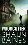Cover: Woodcutter - Thistle Publishing