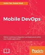 Cover: Mobile DevOps - Packt Publishing Limited