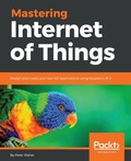 Cover: Mastering Internet of Things - Packt Publishing