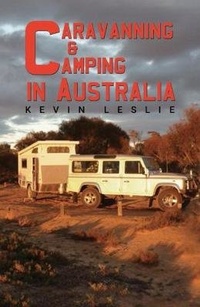 Abbildung von: Caravanning and Camping in Australia - Austin Macauley Publishers