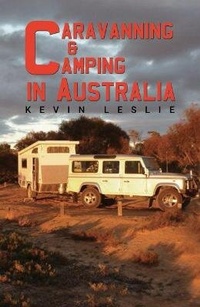 Abbildung von: Caravanning and Camping in Australia - Austin Macauley Publishers