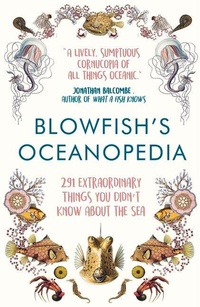 Enlarge image Cover: Blowfish's Oceanopedia - Atlantic Books