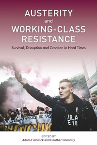 Enlarge image Cover: Austerity and Working-Class Resistance - Rowman & Littlefield International