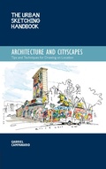 Cover: The Urban Sketching Handbook Architecture and Cityscapes: Volume 1 - Quarry Books