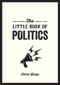 Cover: The Little Book of Politics - Summersdale Publishers