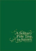 Cover: A Solitary Pine Tree in Sussex - Pighog Press