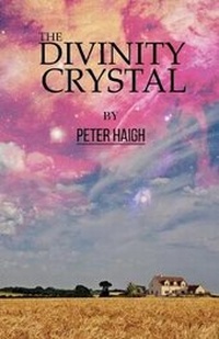 Enlarge image Cover: The Divinity Crystal - Austin Macauley Publishers