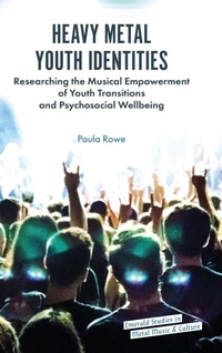 Enlarge image Cover: Heavy Metal Youth Identities - Emerald Publishing Limited