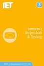 Cover: Guidance Note 3: Inspection & Testing - Institution of Engineering and Technology