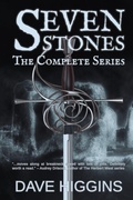 Cover: Seven Stones: The Complete Series - Dave Higgins