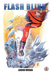 Enlarge image Cover: Flash Blind - Markosia Enterprises Ltd