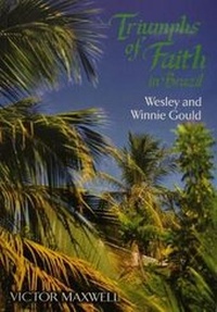 Enlarge image Cover: Triumphs of Faith in Brazil - Nicholson and Bass Ltd