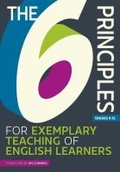 Cover: The 6 Principles for Exemplary Teaching of English Learners (R) - TESOL International Association