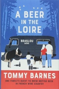 Enlarge image Cover: A Beer in the Loire - Muswell Press
