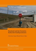 Cover: Russland und/als Eurasien: Kulturelle Konfigurationen - Frank & Timme