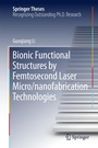 Cover: Bionic Functional Structures by Femtosecond Laser Micro/nanofabrication Technologies - Springer