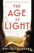 Cover: The Age of Light - Little Brown and Company