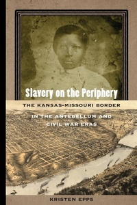 Abbildung von: Slavery on the Periphery - University of Georgia Press