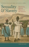 Cover: Sexuality and Slavery - University of Georgia Press