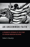 Cover: An Uncommon Faith - University of Georgia Press