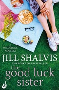 Cover: The Good Luck Sister: A Wildstone Novella - Headline Eternal