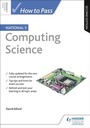 Cover: How to Pass National 5 Computing Science, Second Edition - Hodder Gibson