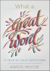 Enlarge image Cover: What a Great Word! - FaithWords