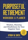 Cover: Purposeful Retirement Workbook & Planner - Mango Media