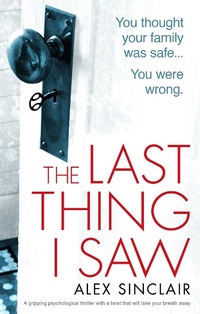Enlarge image Cover: The Last Thing I Saw - BOOKOUTURE