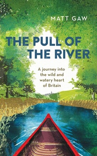 Abbildung von: The Pull of the River - Elliott & Thompson