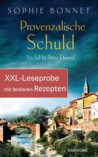 Abbildung von: XXL-Leseprobe zu Provenzalische Schuld - mit Rezepten aus dem Kochbuch Provenzalischer Genuss - Blanvalet