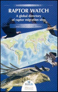 Enlarge image Cover: Raptor Watch: A Global Directory of Raptor Migration Sites - BirdLife International