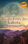 Cover: Wo die Feuer der Lakota brennen - jumpbooks