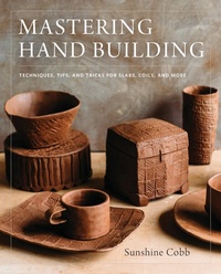 Enlarge image Cover: Mastering Hand Building - Voyageur Press