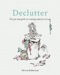 Enlarge image Cover: Declutter - Kyle Books