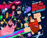 Enlarge image Cover: The Art of Ralph Breaks the Internet: Wreck-It Ralph 2 - Chronicle Books