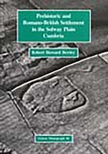 Cover: Prehistoric and Romano-British Settlement in the Solway Plain, Cumbria - Oxbow Books