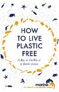 Cover: How to Live Plastic Free - Headline Home